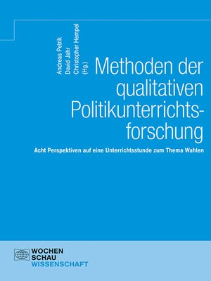cover image of Methoden der qualitativen Politikunterrichtsforschung